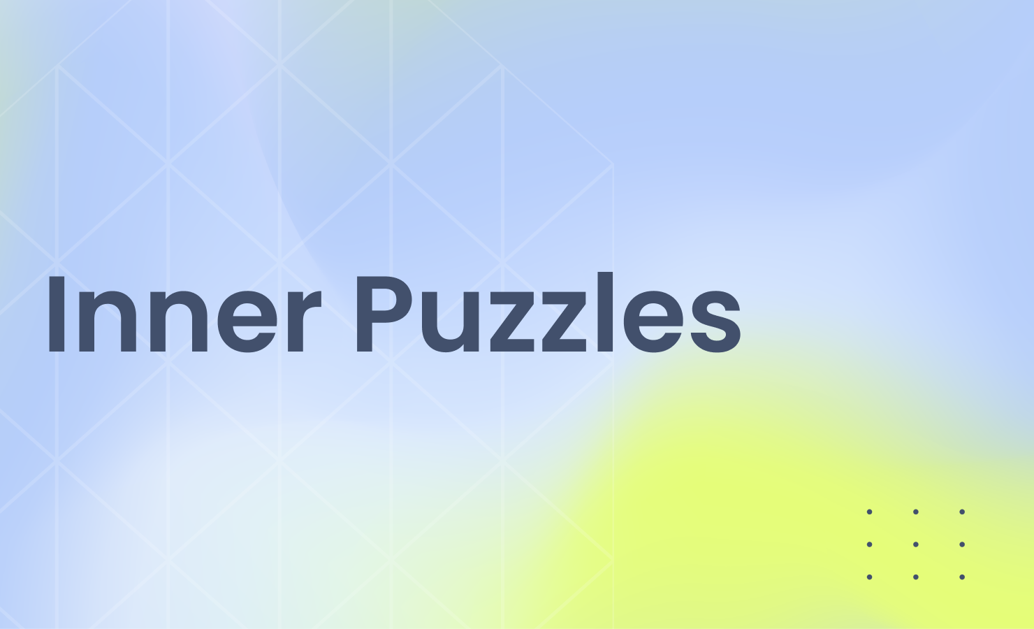 Inner Puzzles