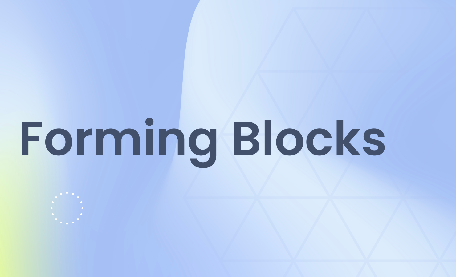 Block Formation